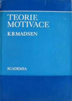 Teorie motivace