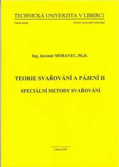 Teorie svařování a pájení II : speciální metody svařování