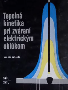 Tepelná kinetika pri zváraní elektrickým oblúkom