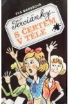 Terciánky s čertem v těle