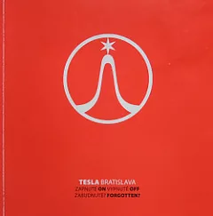 Tesla Bratislava Zapnuté - Vypnuté - Zabudnuté