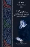 Tesla – Portrét mezi maskami