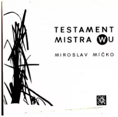 Testament mistra Wu