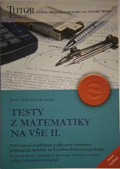Testy z matematiky na VŠE II.