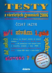 Testy z víceletých gymnázií ´99 český jazyk