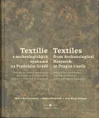 Textilie z archeologických výzkumů na Pražském hradě