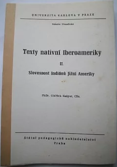 Texty nativní Iberoameriky II.