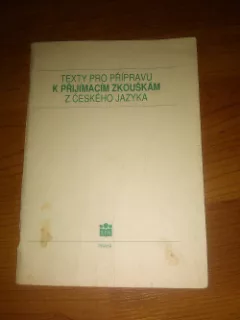 Texty pro přípravu k přijímacím zkouškám z českého jazyka