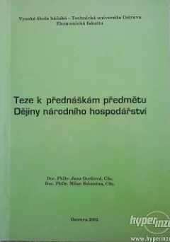 Teze k přednáškám předmětu Dějiny národního hospodářství