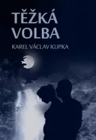 Těžká volba