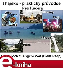 Thajsko : Praktický průvodce
