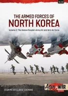 The Armed Forces of North Korea Volume 2: The Korean People's Army Air and Anti-Air Force