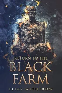 Return to the Black Farm