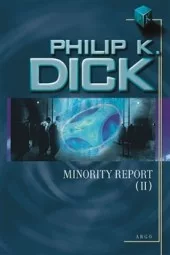 Minority Report (II)