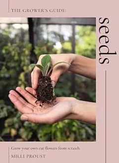 The Grower's Guide: Seeds