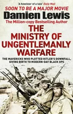 The Ministry of Ungentlemanly Warfare
