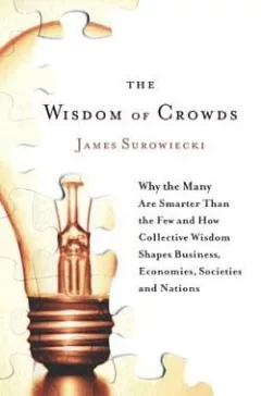 The Wisdom of Crowds