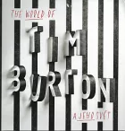 The World of Tim Burton / Tim Burton a jeho svět