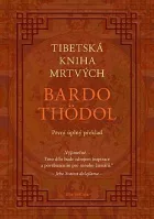 Tibetská kniha mrtvých (První úplný překlad)