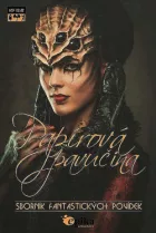 Papírová pavučina: sborník fantastických povídek