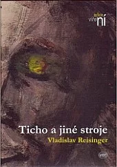 Ticho a jiné stroje