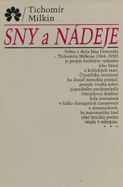 Tichomír Milkin: Sny a nádeje