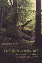 Tichými stezkami z Jizerských hor k Ralsku po stopách Rudolfa Kauschky