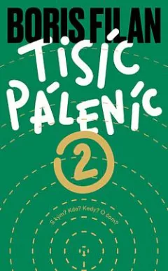 Tisíc páleníc 2