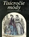 Tisícročie módy: Z dejín odievania na Slovensku
