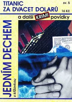 Titanic za dvacet dolarů a další krimi povídky
