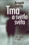 Tma a světlo světa