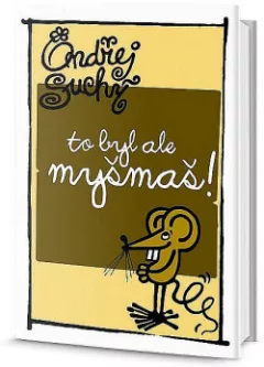 To byl ale myšmaš!