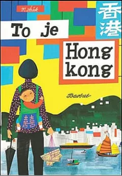 To je Hongkong