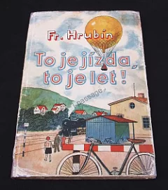 To je jízda, to je let!