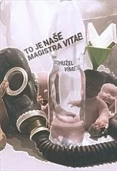To je naše magistra vitae!