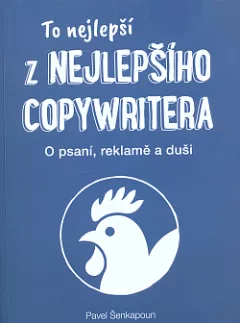 To nejlepší z Nejlepšího copywritera