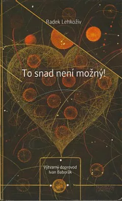 To snad není možný!