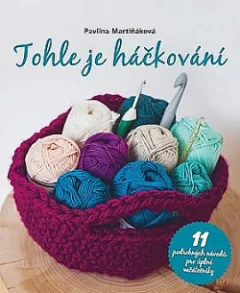 Tohle je háčkování