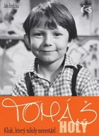 Tomáš Holý: kluk, který nikdy nezestárl