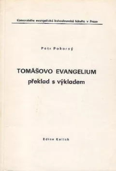 Tomášovo evangelium : překlad s výkladem