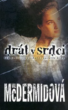 Drát v srdci