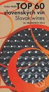 TOP 60 slovenských vín 2015 / Slovak wines 14. Trunkfest 2015