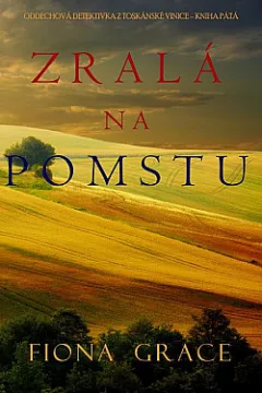 Zralá na pomstu