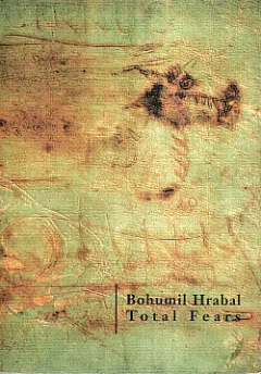 Total Fears: Selected Letters to Dubenka