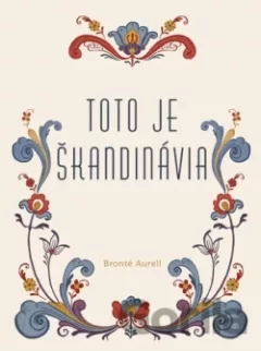 Toto je Škandinávia