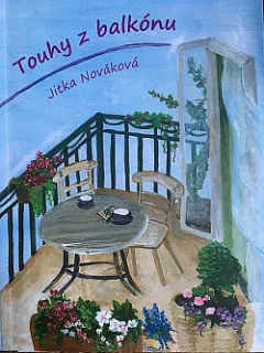 Touhy z balkónu