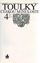 Toulky českou minulostí 4