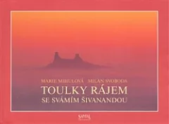 Toulky rájem se Svámím Šivanandou