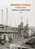 Továrny a tovární haly - 2. díl