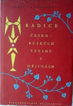 Tradice česko-ruských vztahů v dějinách